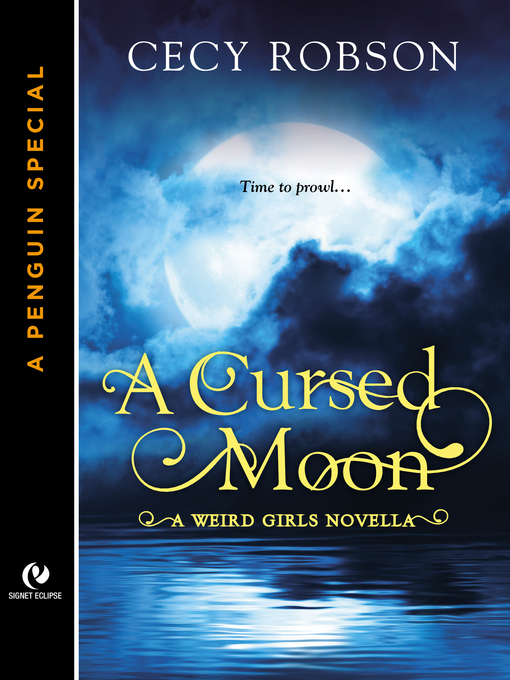 Title details for A Cursed Moon by Cecy Robson - Available